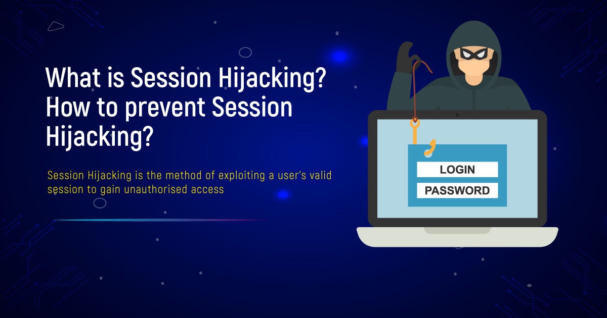 What Is Session Hijacking