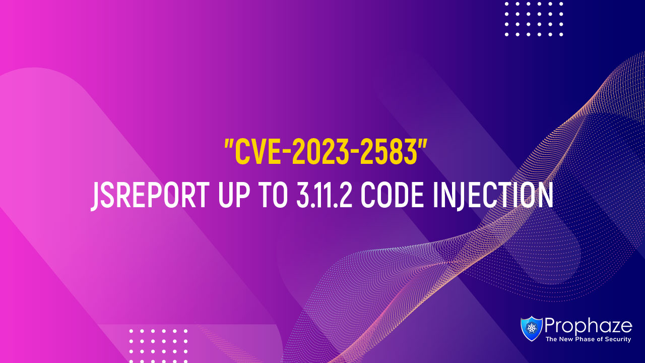 CVE-2023-2583 : JSREPORT UP TO 3.11.2 CODE INJECTION