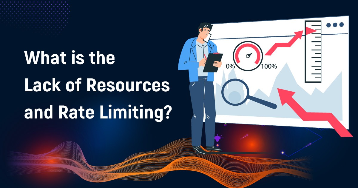 What Is The Lack Of Resources And Rate Limiting?