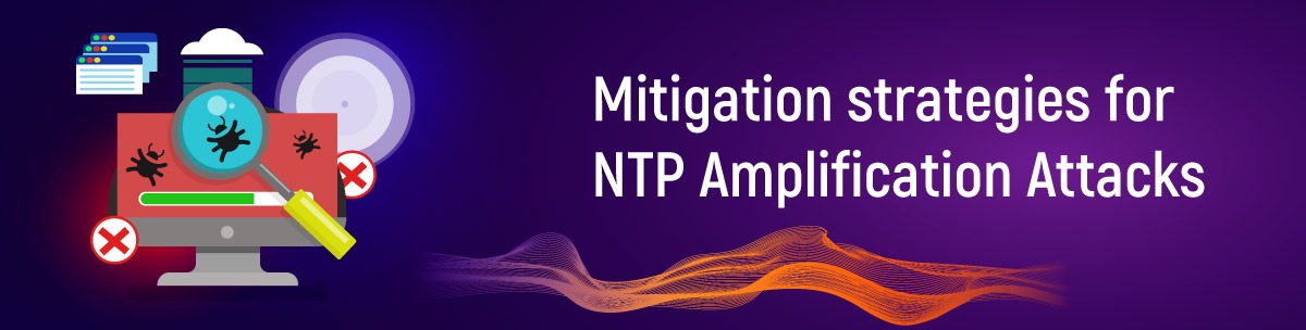 Mitigation strategies for NTP Amplification Attacks