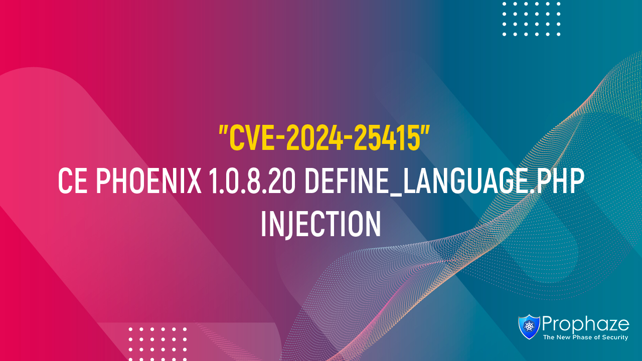 CVE-2024-25415 : CE PHOENIX 1.0.8.20 DEFINE_LANGUAGE.PHP INJECTION