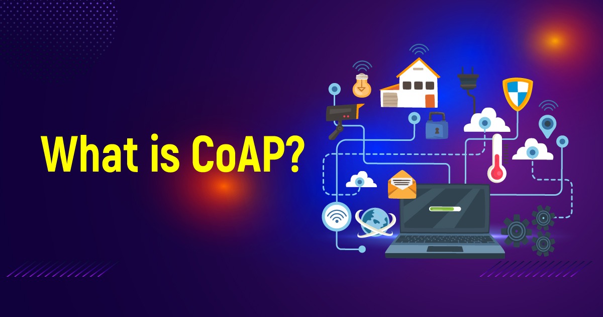 What Is CoAP?