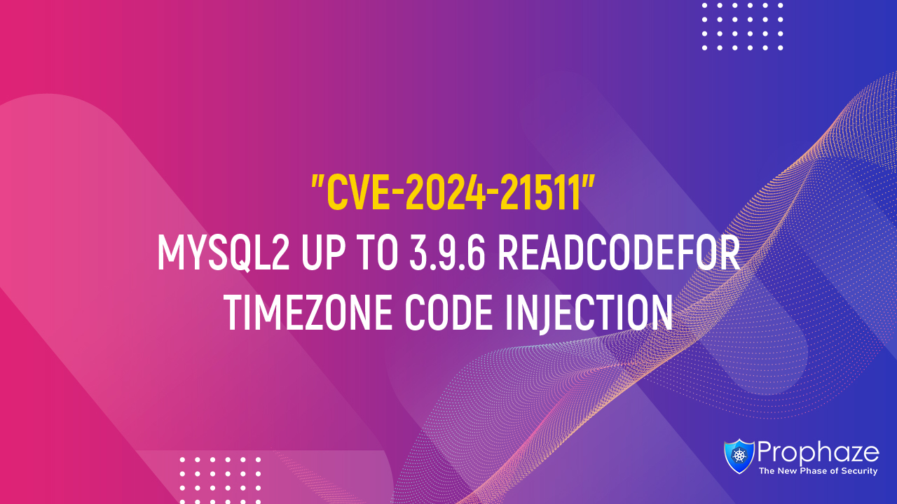 CVE-2024-21511 : MYSQL2 UP TO 3.9.6 READCODEFOR TIMEZONE CODE INJECTION