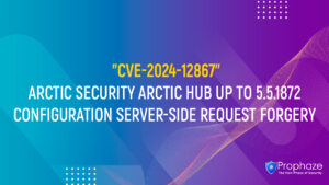 CVE-2024-12867 : ARCTIC SECURITY ARCTIC HUB UP TO 5.5.1872 CONFIGURATION SERVER-SIDE REQUEST FORGERY