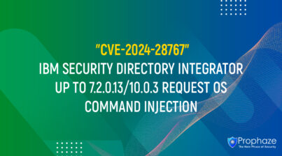 CVE-2024-28767 : IBM SECURITY DIRECTORY INTEGRATOR UP TO 7.2.0.13/10.0.3 REQUEST OS COMMAND INJECTION