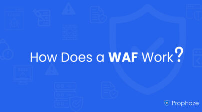 How Does a WAF Work