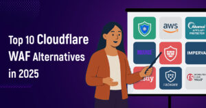 Top 10 Cloudflare WAF Alternatives in 2025